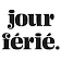 Jour Férié